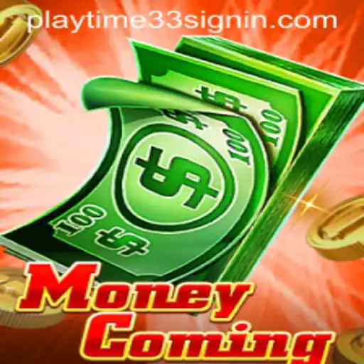 Unveiling the Thrill of MoneyComing: An In-Depth Look at PLAYTIME33 SIGNIN Game